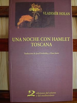 Seller image for UNA NOCHE CON HAMLET / TOSCANA (Edicin Bilinge). for sale by LIBRERA ROBESPIERRE