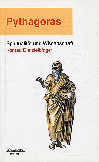 Bild des Verkufers fr Pythagoras. Spiritualitt und Wissenschaft. zum Verkauf von Bcher Eule