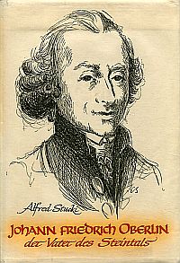 Johann Friedrich Oberlin. Der Vater des Steintals.