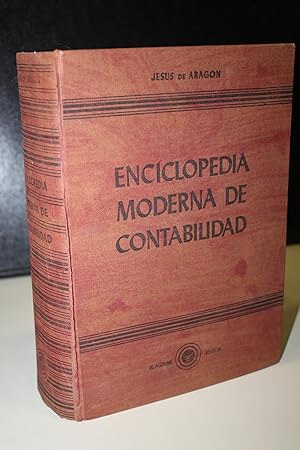 Imagen del vendedor de Enciclopedia moderna de contabilidad.- Aragn, Jess de. a la venta por MUNDUS LIBRI- ANA FORTES