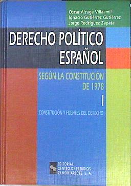 Imagen del vendedor de Derecho poltico espaol segn la Constitucin de 1978 I Constitucin y fuentes del derecho a la venta por Almacen de los Libros Olvidados