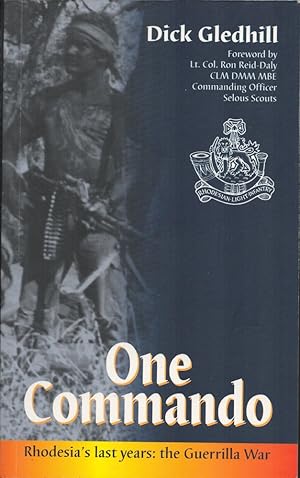 One Commando. The Rhodesian Light Infantry.