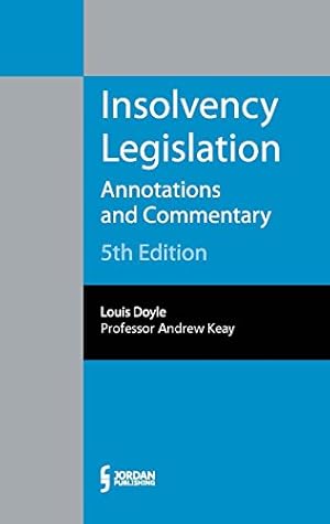 Bild des Verkufers fr Insolvency Legislation: Annotations and Commentary zum Verkauf von WeBuyBooks