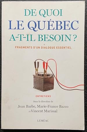 De quoi le Québec a-t-il besoin ?