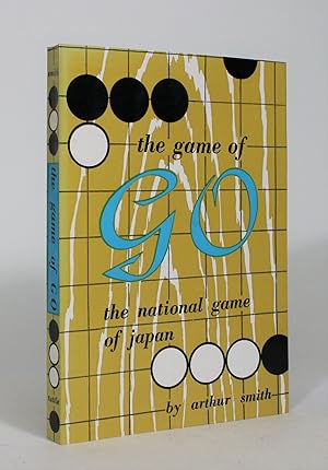 Bild des Verkufers fr The Game of Go, The National Game of Japan zum Verkauf von Minotavros Books,    ABAC    ILAB