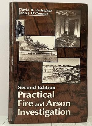 Seller image for Practical Fire and Arson Investigation (Practical Aspects of Criminal and Forensic Investigations) for sale by PorterMonkey Books