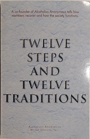 Twelve Steps and Twelve Traditions