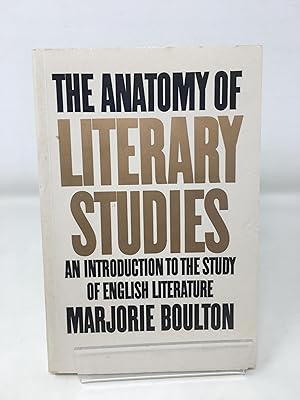 Anatomy of Literary Studies: An Introduction to the Study of English Literature