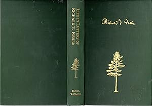 Seller image for Life In Letters Of Richard T. Fisher (1876-1934) for sale by Dorley House Books, Inc.