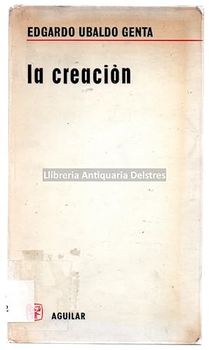 Imagen del vendedor de La creacin. [Dedicatoria autgrafa y firma del autor]. a la venta por Llibreria Antiquria Delstres