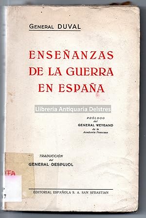 Immagine del venditore per Enseanzas de la guerra en Espaa. Prlogo del General Weygand. Traduccin del General Despujol. venduto da Llibreria Antiquria Delstres
