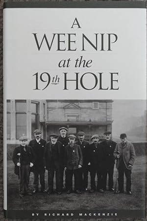 A Wee Nip at the 19th Hole : A History of the St. Andrews Caddie