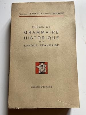 Imagen del vendedor de Prcis de Grammaire Historique de la Langue Franaise a la venta por Librairie Axel Benadi