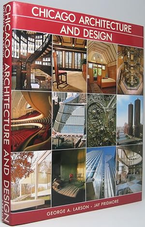 Bild des Verkufers fr Chicago Architecture and Design zum Verkauf von Main Street Fine Books & Mss, ABAA