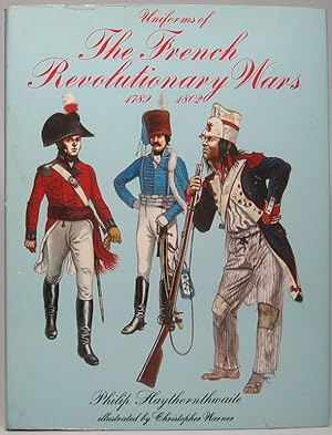 Uniforms of the French Revolutionary Wars: 1789-1802