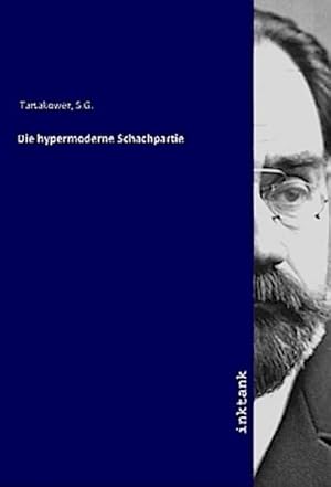 Bild des Verkufers fr Die hypermoderne Schachpartie zum Verkauf von AHA-BUCH GmbH