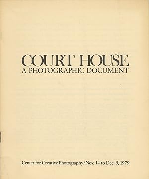 Seller image for COURT HOUSE: A PHOTOGRAPHIC DOCUMENT for sale by Andrew Cahan: Bookseller, Ltd., ABAA