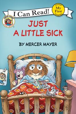 Imagen del vendedor de Little Critter: Just a Little Sick (Paperback or Softback) a la venta por BargainBookStores