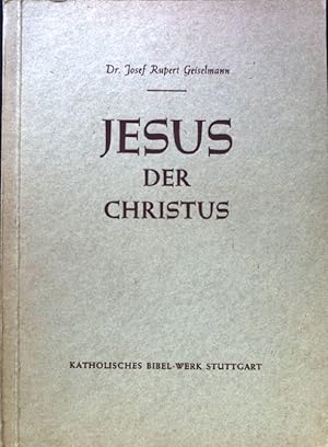 Bild des Verkufers fr Jesus der Christus: die Urform des apostolischen Kerygmas als Norm unserer Verkndigung und Theologie von Jesus Christus. zum Verkauf von books4less (Versandantiquariat Petra Gros GmbH & Co. KG)