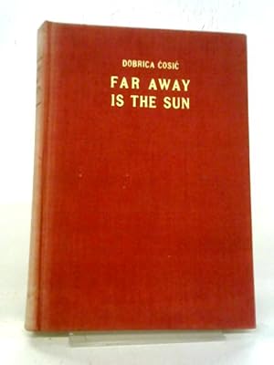 Bild des Verkufers fr Far Away Is The Sun zum Verkauf von World of Rare Books