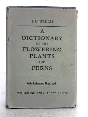 Immagine del venditore per A Dictionary of the Flowering Plants and Ferns venduto da World of Rare Books