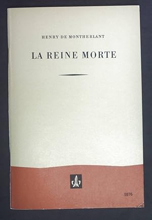 Seller image for La Reine Morte. Drame en trois actes. for sale by books4less (Versandantiquariat Petra Gros GmbH & Co. KG)