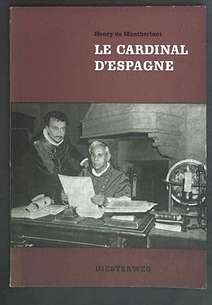 Image du vendeur pour Le cardinal d'espagne. Piece en trois actes. mis en vente par books4less (Versandantiquariat Petra Gros GmbH & Co. KG)