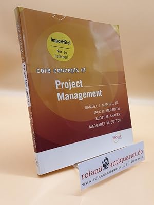 Bild des Verkufers fr Core Concepts of Project Management zum Verkauf von Roland Antiquariat UG haftungsbeschrnkt