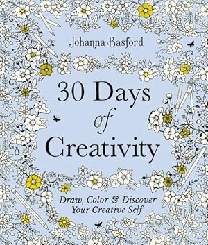 Seller image for 30 Days of Creativity : Draw, Color, & Discover Your Creative Self for sale by GreatBookPrices