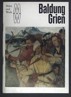 Seller image for Hans Baldung Grien. Maler und Werk. for sale by books4less (Versandantiquariat Petra Gros GmbH & Co. KG)