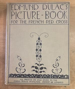 Edmund Dulac's Picture-Book For the French Red Cross