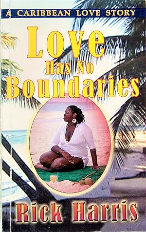 Seller image for Love has no Boundaries: A Caribbean Love Story for sale by The Book Place