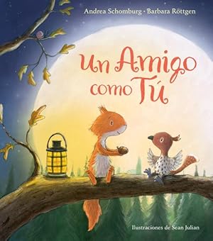 Seller image for Un amigo como t/ A Friend Like You -Language: spanish for sale by GreatBookPrices