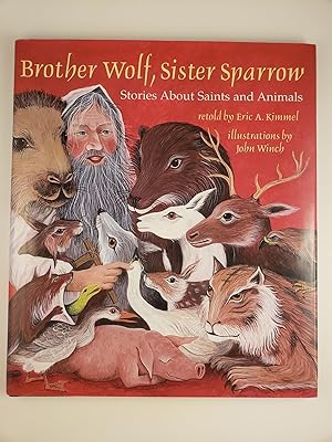 Bild des Verkufers fr Brother Wolf, Sister Sparrow Stories about Saints and Animals zum Verkauf von WellRead Books A.B.A.A.