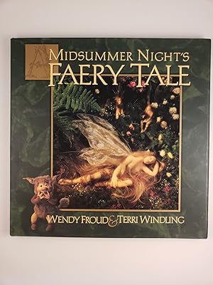 Imagen del vendedor de A Midsummer Night's Faery Tale a la venta por WellRead Books A.B.A.A.