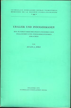 Uralier und Indogermanen Die älteren Berührungen zwischen den uralischen und indogermanischen Spr...