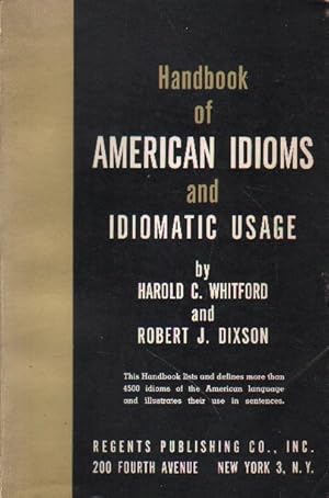 Bild des Verkufers fr Handbook of American Idioms and Idiomatic Usage. zum Verkauf von Versandantiquariat Boller