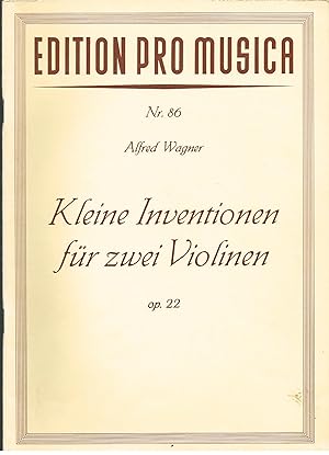 Kleine Inventionen für zwei Violinen op. 22. Neue Partiturausgabe