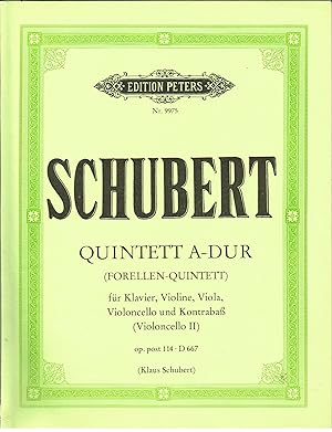 Quintett A-Dur (Forellen-Quintett) Für Klavier, Violine, Viola, Violoncello und Kontrabass (Violo...