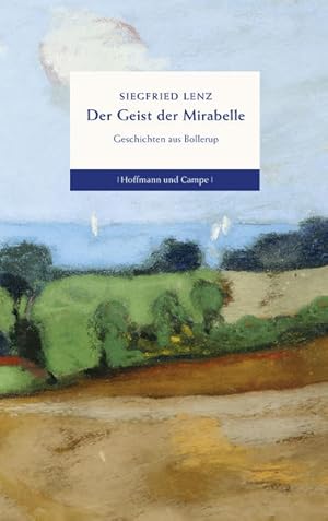 Seller image for Der Geist der Mirabelle : Geschichten aus Bollerup / Siegfried Lenz. Mit Bildern von Klaus Fussmann for sale by Bcher bei den 7 Bergen