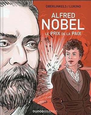 Seller image for Alfred Nobel : le prix de la paix for sale by Chapitre.com : livres et presse ancienne