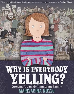 Immagine del venditore per Why Is Everybody Yelling?: Growing Up in My Immigrant Family venduto da Adventures Underground