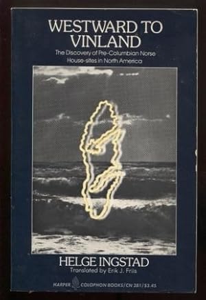 Seller image for Westward to Vinland : The discovery of Pre-Columbian Norse House-sites in North America for sale by E Ridge Fine Books