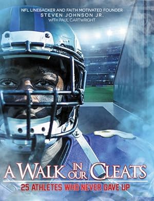 Seller image for Walk in Our Cleats : 25 Athletes Who Never Gave Up for sale by GreatBookPricesUK