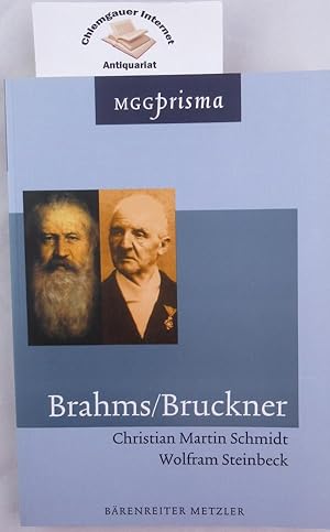 Seller image for Brahms/ Bruckner. Mit 10 Abbildungen. for sale by Chiemgauer Internet Antiquariat GbR