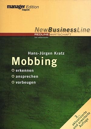 Seller image for Mobbing: Erkennen, ansprechen, vorbeugen. (= New Business Line 92; Manager-Magazin-Edition). for sale by Buch von den Driesch
