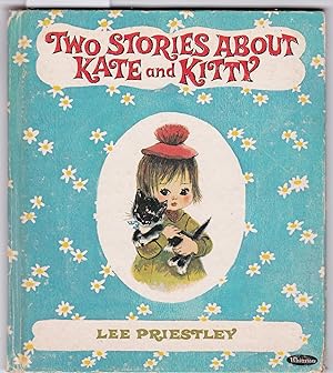 Bild des Verkufers fr Two Stories About Kate and Kitty zum Verkauf von CKBooks