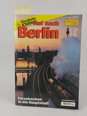 Bild des Verkufers fr Special 4/99. Auf nach Berlin Fernstrecken in die Hauptstadt zum Verkauf von ANTIQUARIAT Franke BRUDDENBOOKS