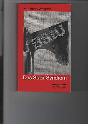 Bild des Verkufers fr Das Stasi-Syndrom. ber den Umgang mit den Akten des MfS in den 90er Jahren. Erinnerungen. zum Verkauf von Antiquariat Frank Dahms