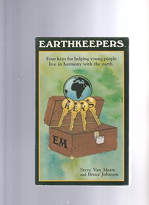 Seller image for EARTHKEEPERS. Four keys for helping young people live in harmony with the earth for sale by BOOK NOW